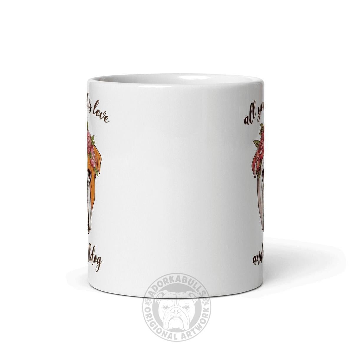 "All You Need Is Love and a Bulldog" Mug | Red & White Colored