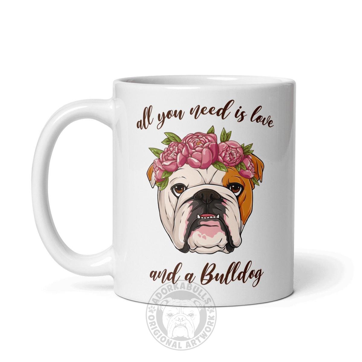 "All You Need Is Love and a Bulldog" Mug | Red & White Colored