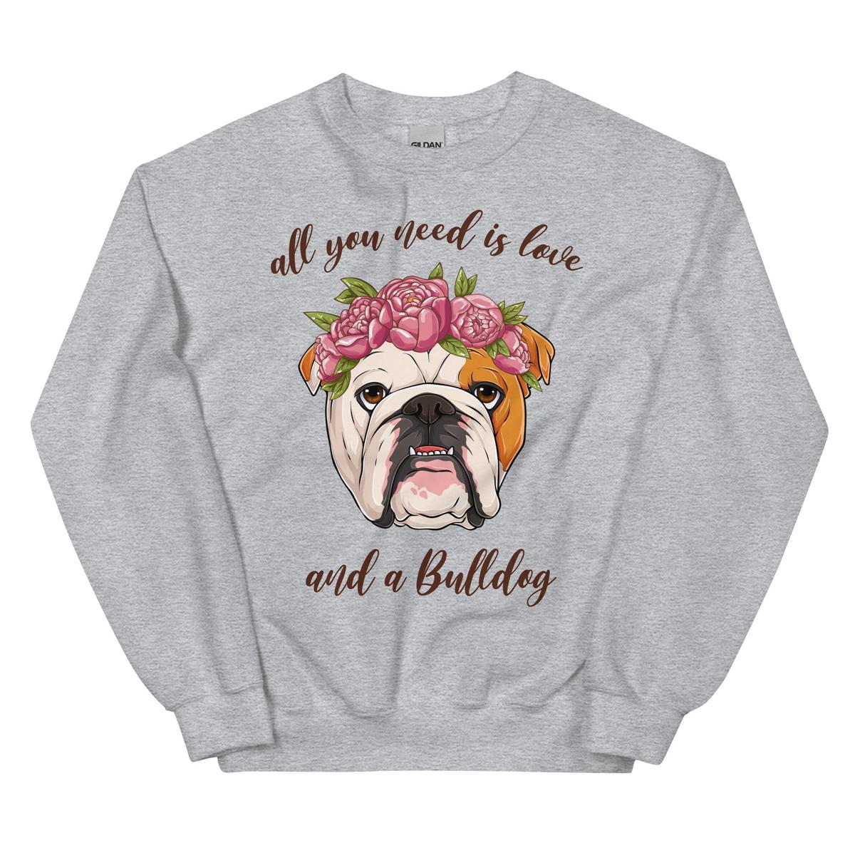 "All You Need Is Love and a Bulldog" Sweatshirt | Red & White Colored