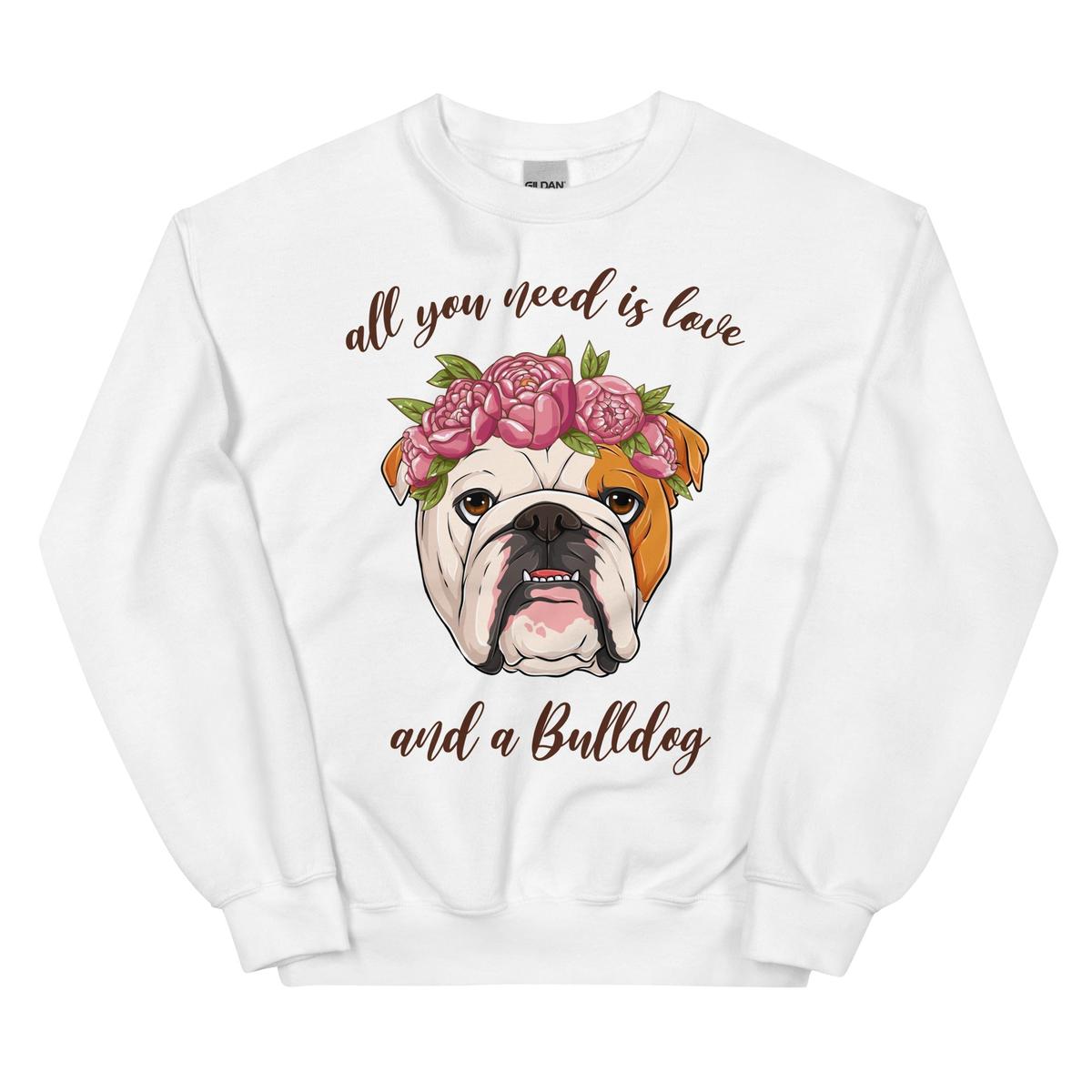 "All You Need Is Love and a Bulldog" Sweatshirt | Red & White Colored