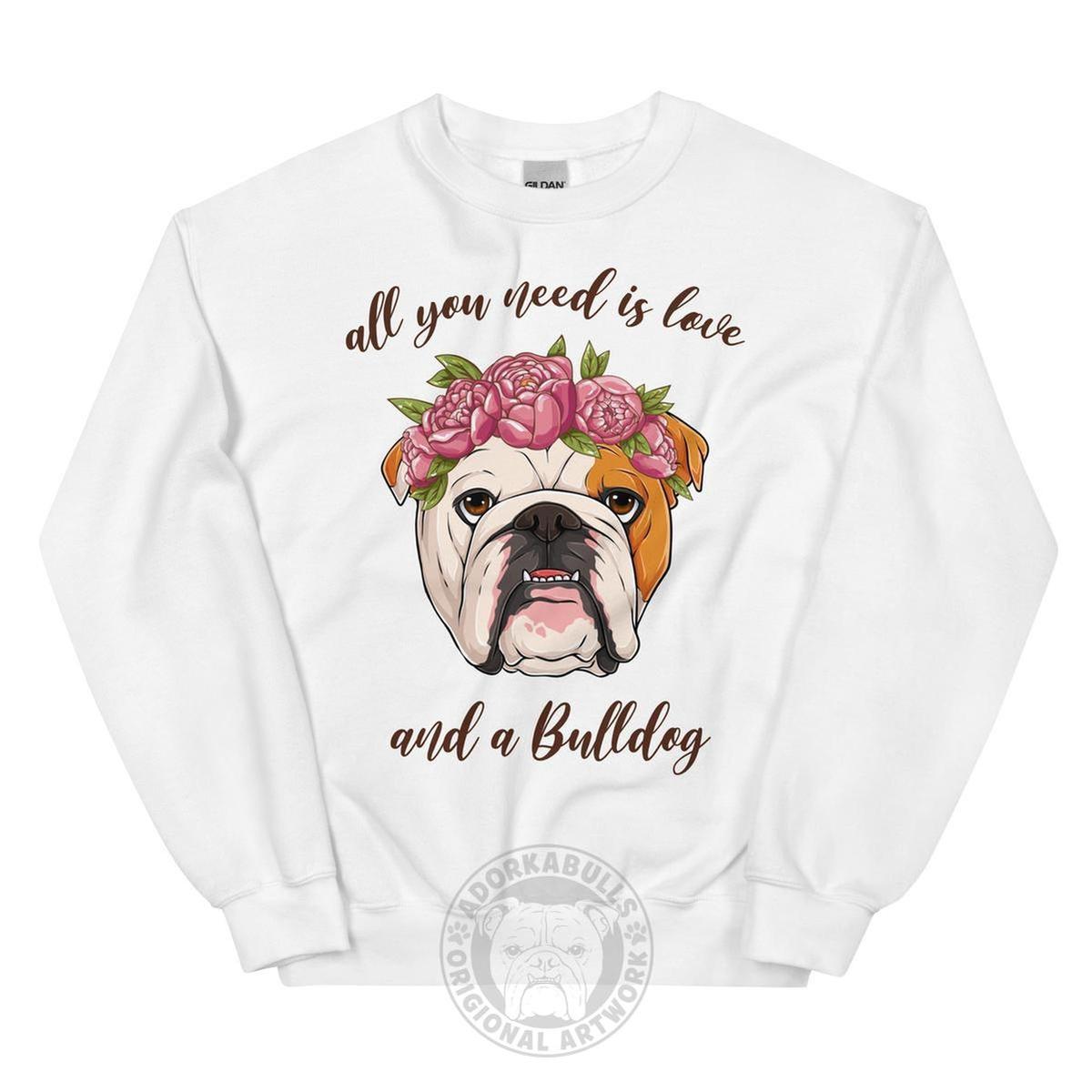 "All You Need Is Love and a Bulldog" Sweatshirt | Red & White Colored