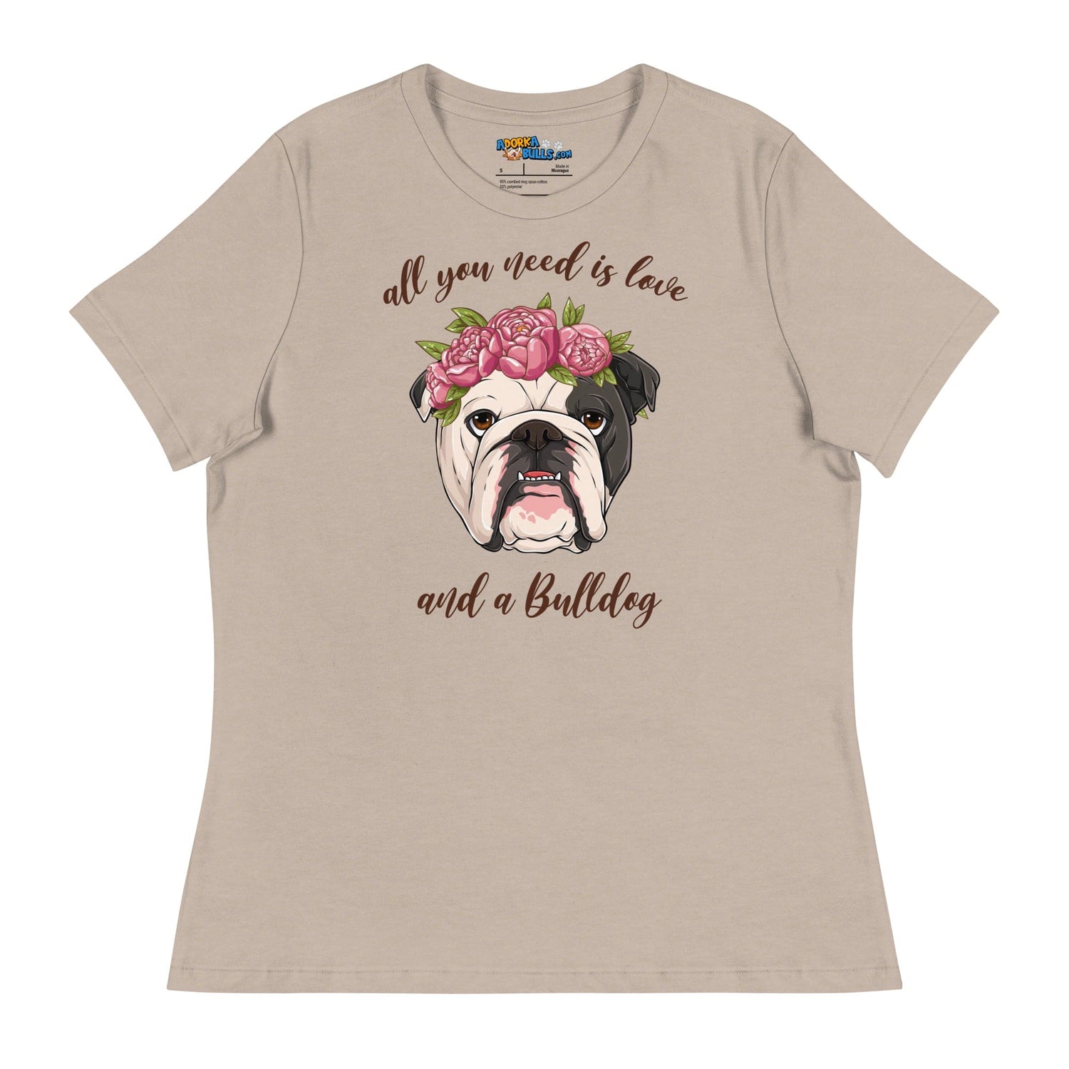 "All You Need Is Love and a Bulldog" Women&