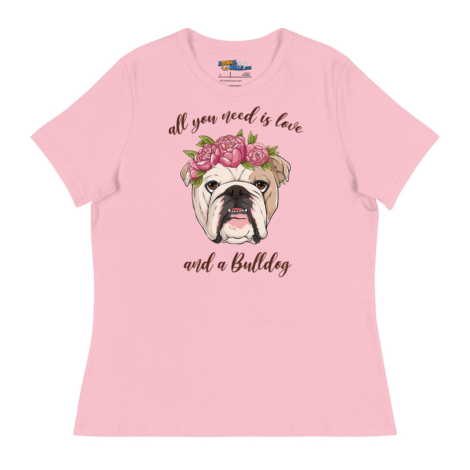 "All You Need Is Love and a Bulldog" Women&