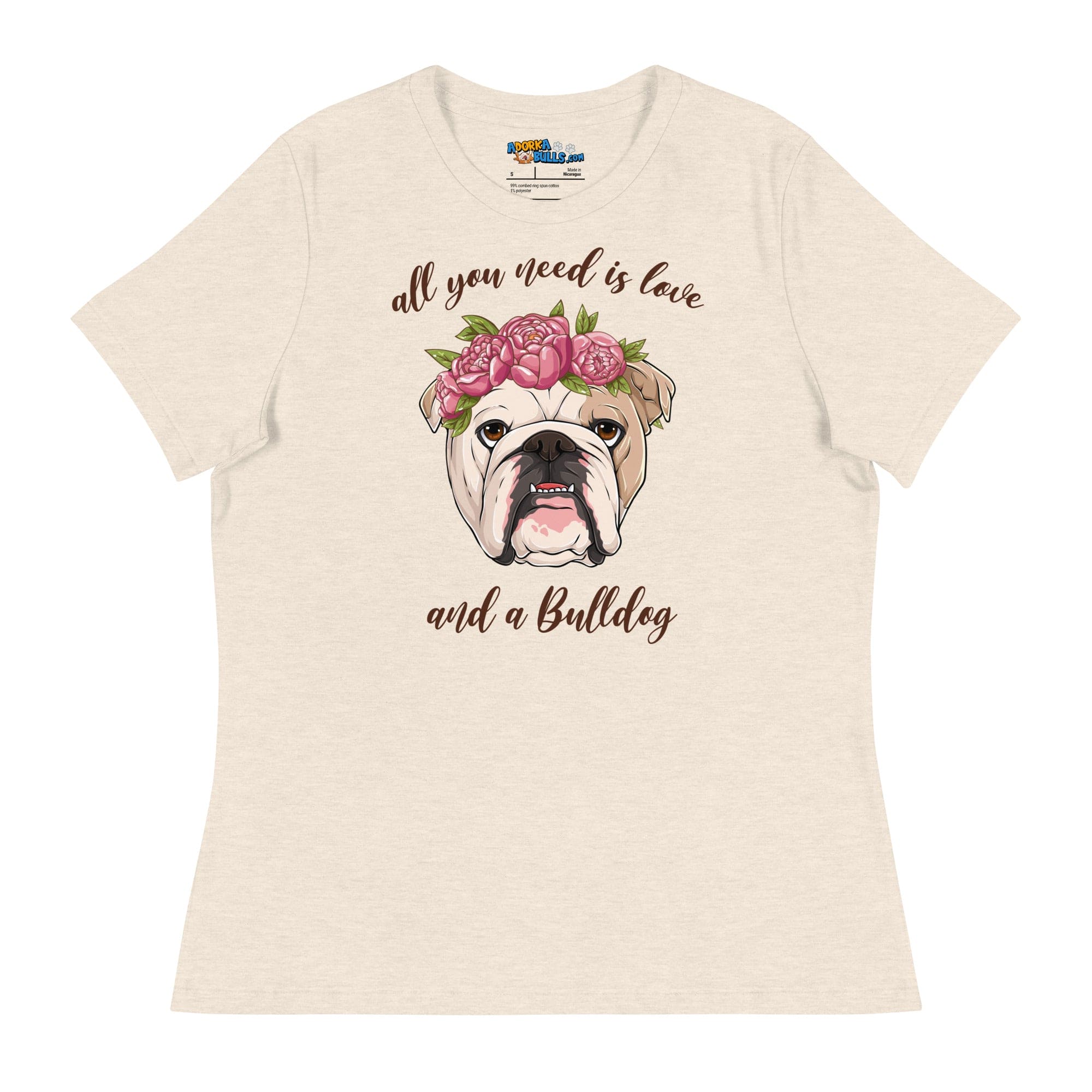 "All You Need Is Love and a Bulldog" Women&