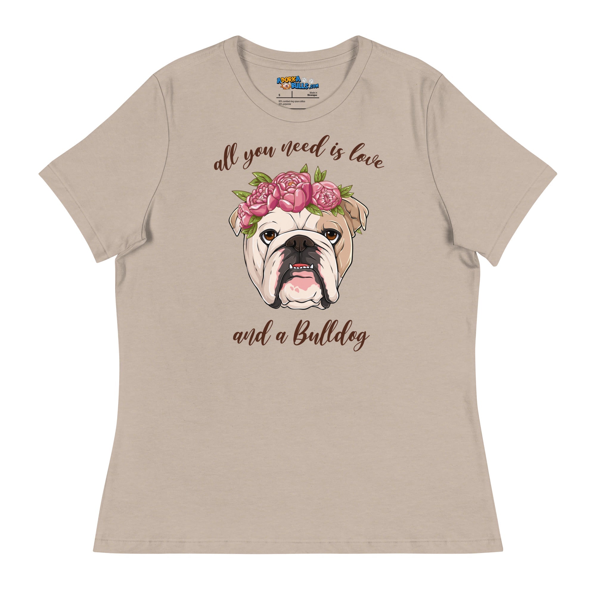 "All You Need Is Love and a Bulldog" Women&