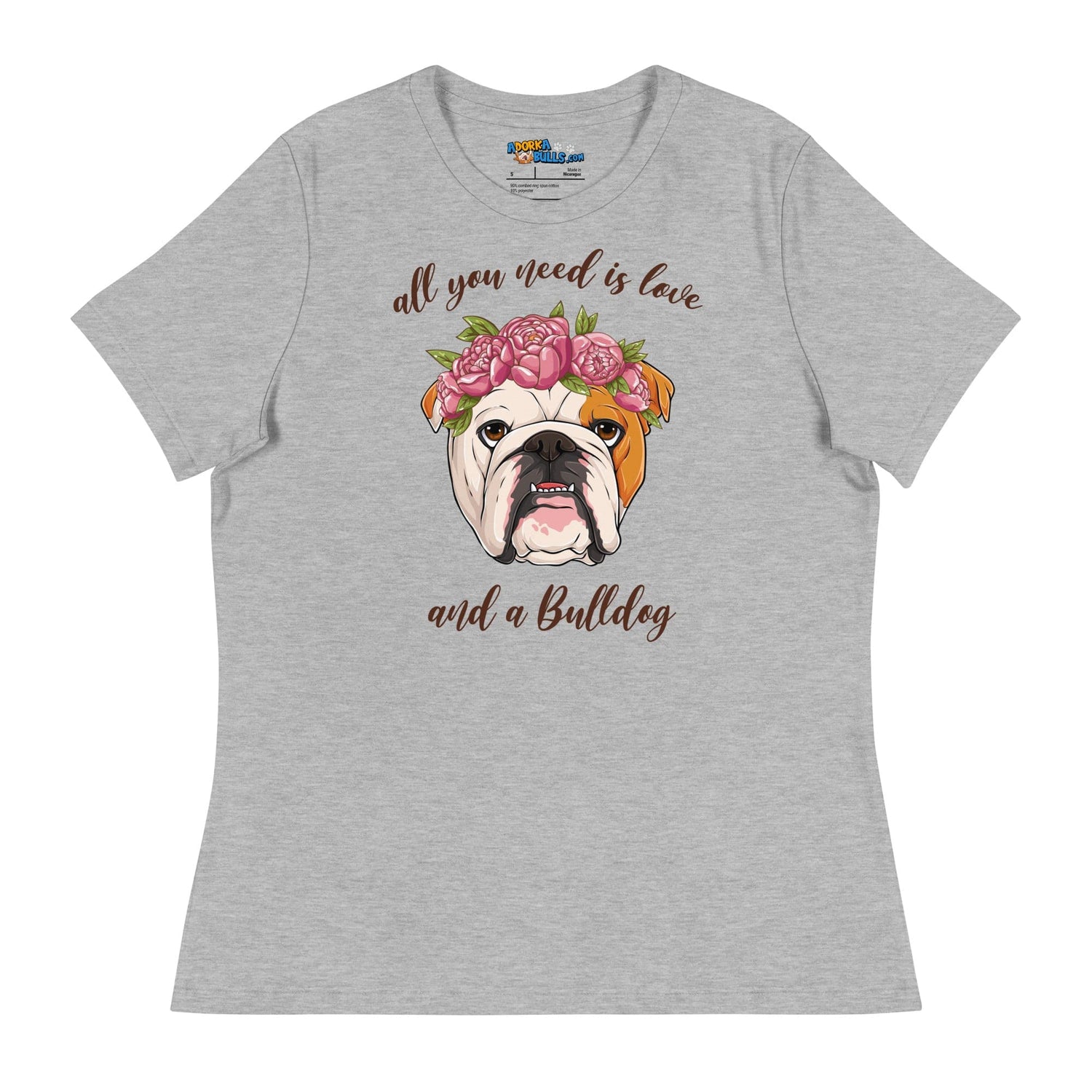 "All You Need Is Love and a Bulldog" Women&