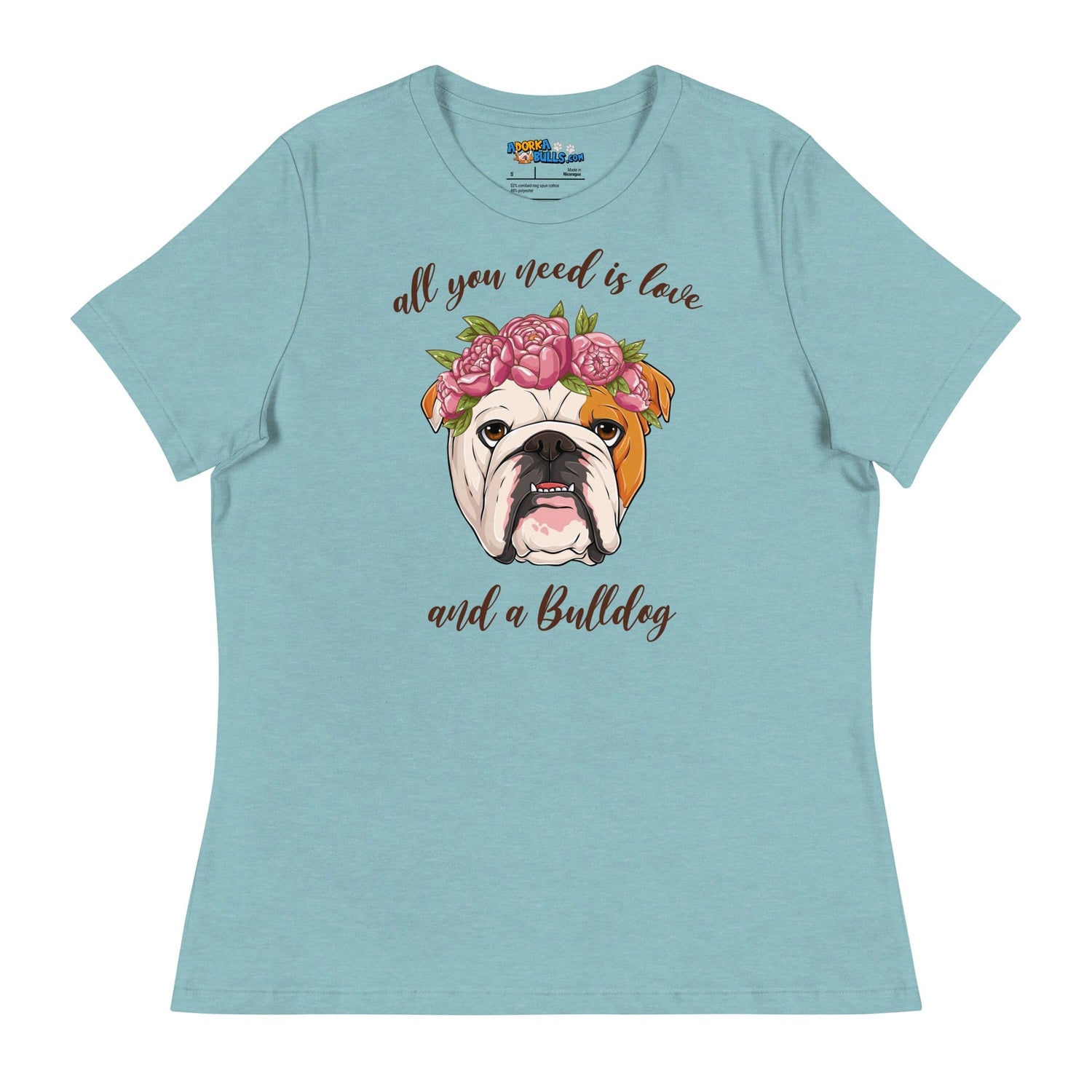 "All You Need Is Love and a Bulldog" Women&