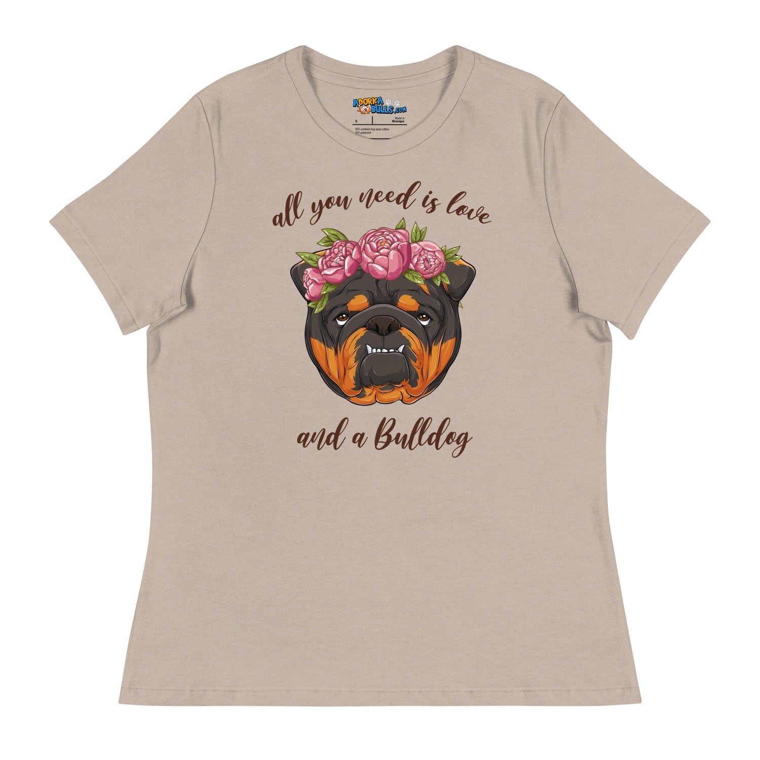 "All You Need Is Love and a Bulldog" Women&