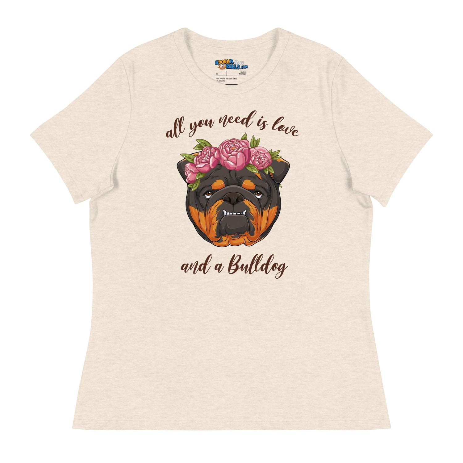 "All You Need Is Love and a Bulldog" Women&
