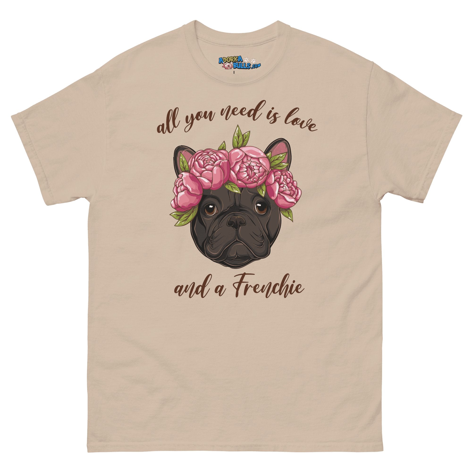 "All You Need Is Love and a Frenchie" Men&