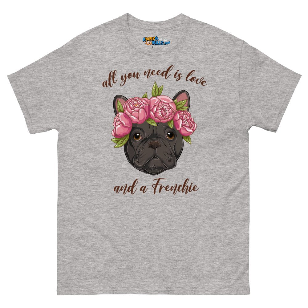 "All You Need Is Love and a Frenchie" Men&