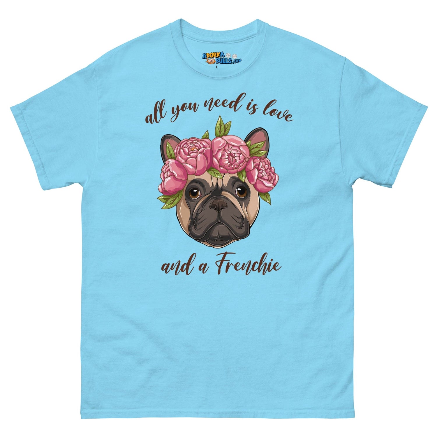 "All You Need Is Love and a Frenchie" Men&