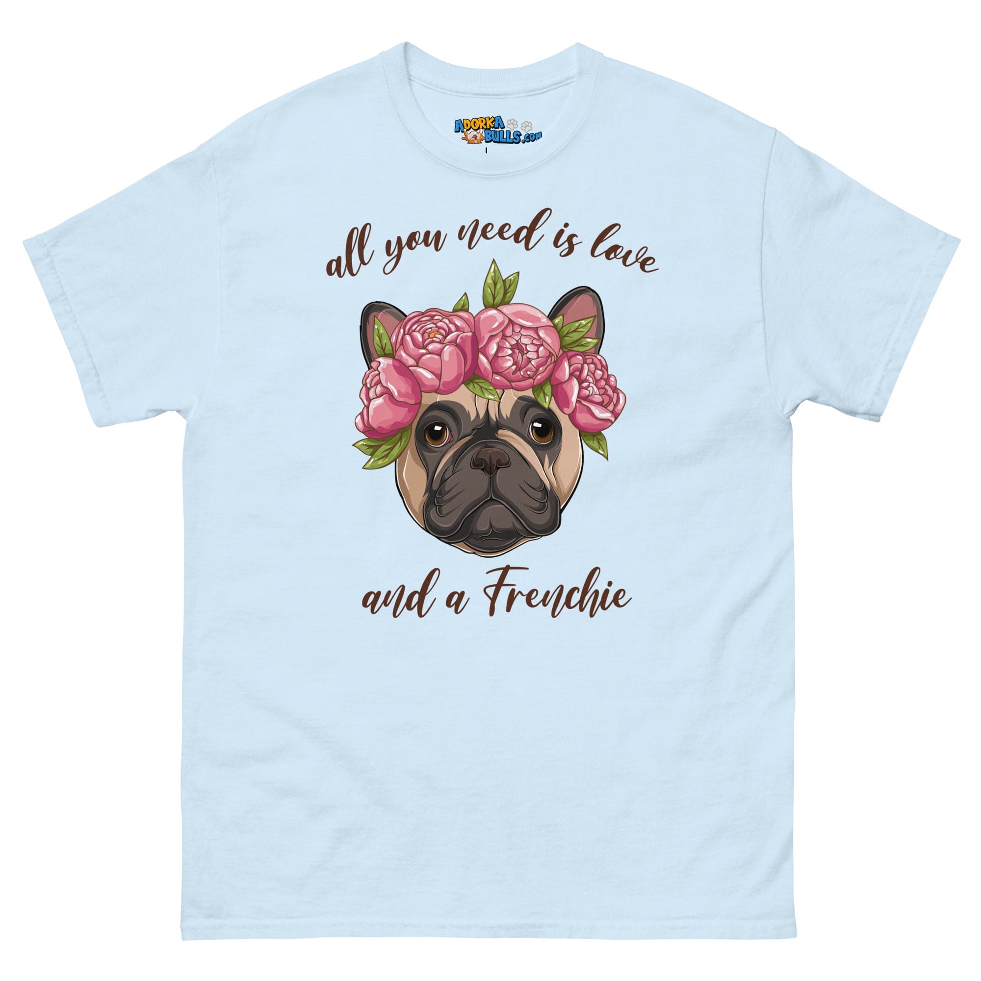 "All You Need Is Love and a Frenchie" Men&