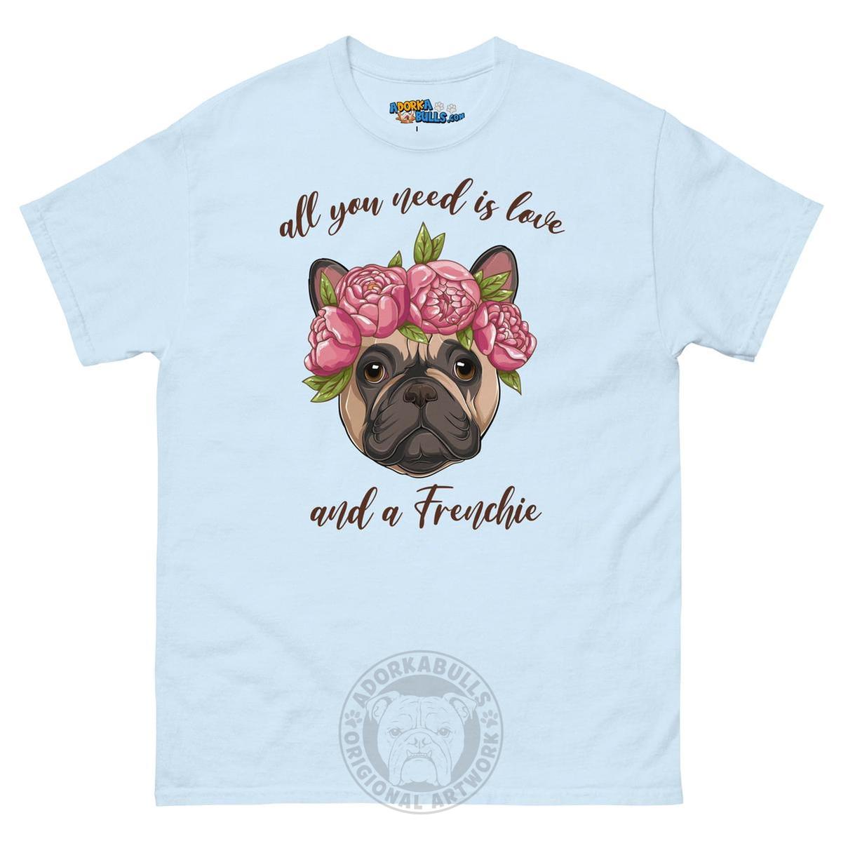 "All You Need Is Love and a Frenchie" Men&