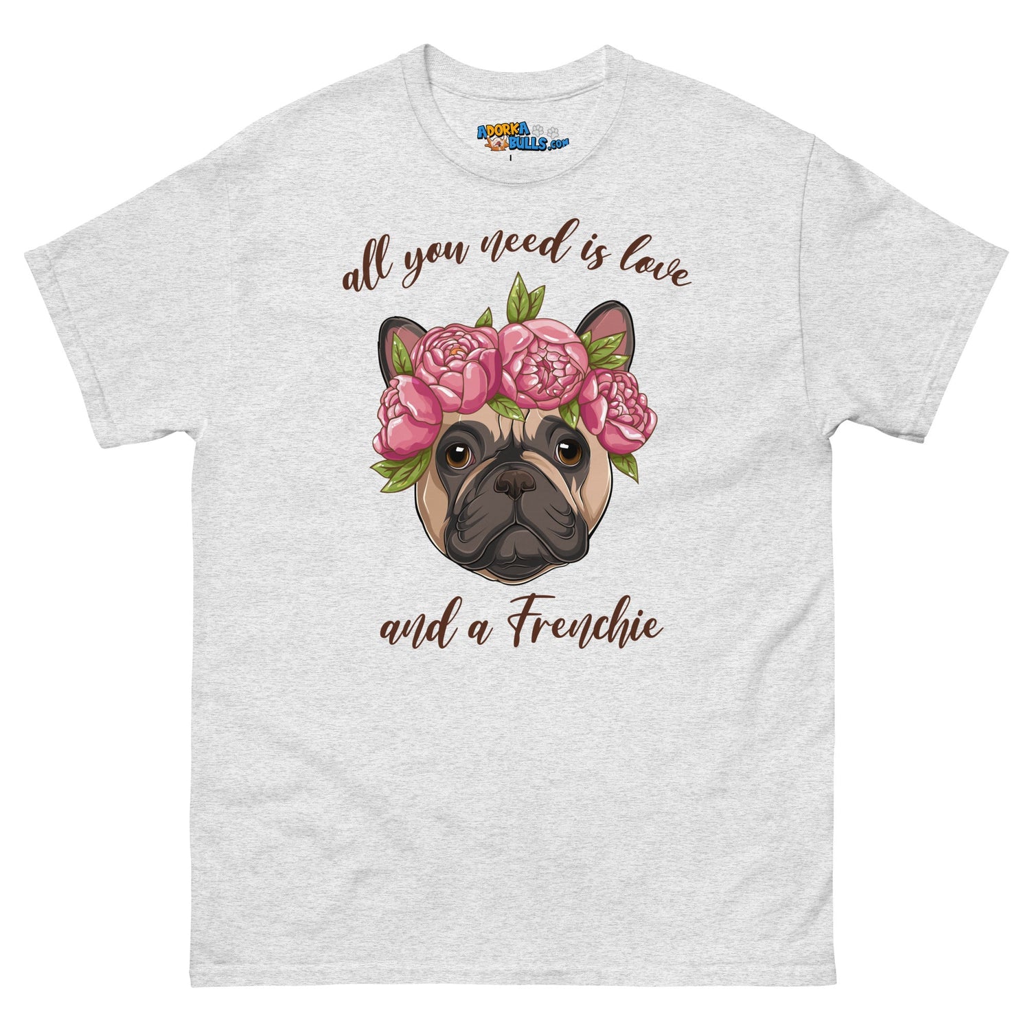 "All You Need Is Love and a Frenchie" Men&