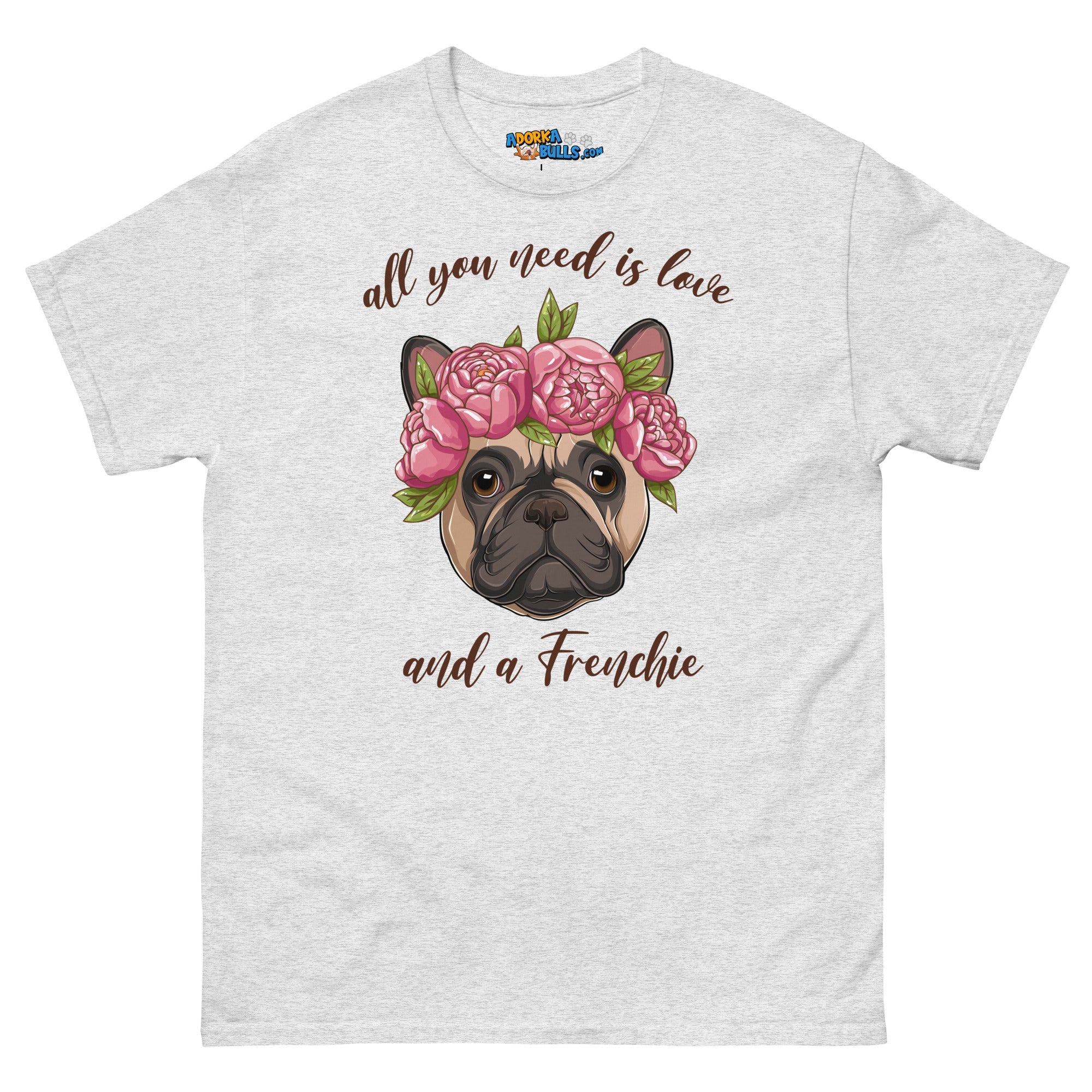 "All You Need Is Love and a Frenchie" Men&