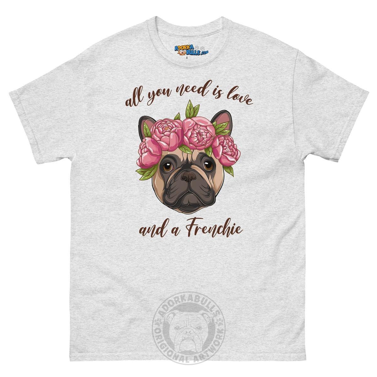 "All You Need Is Love and a Frenchie" Men&