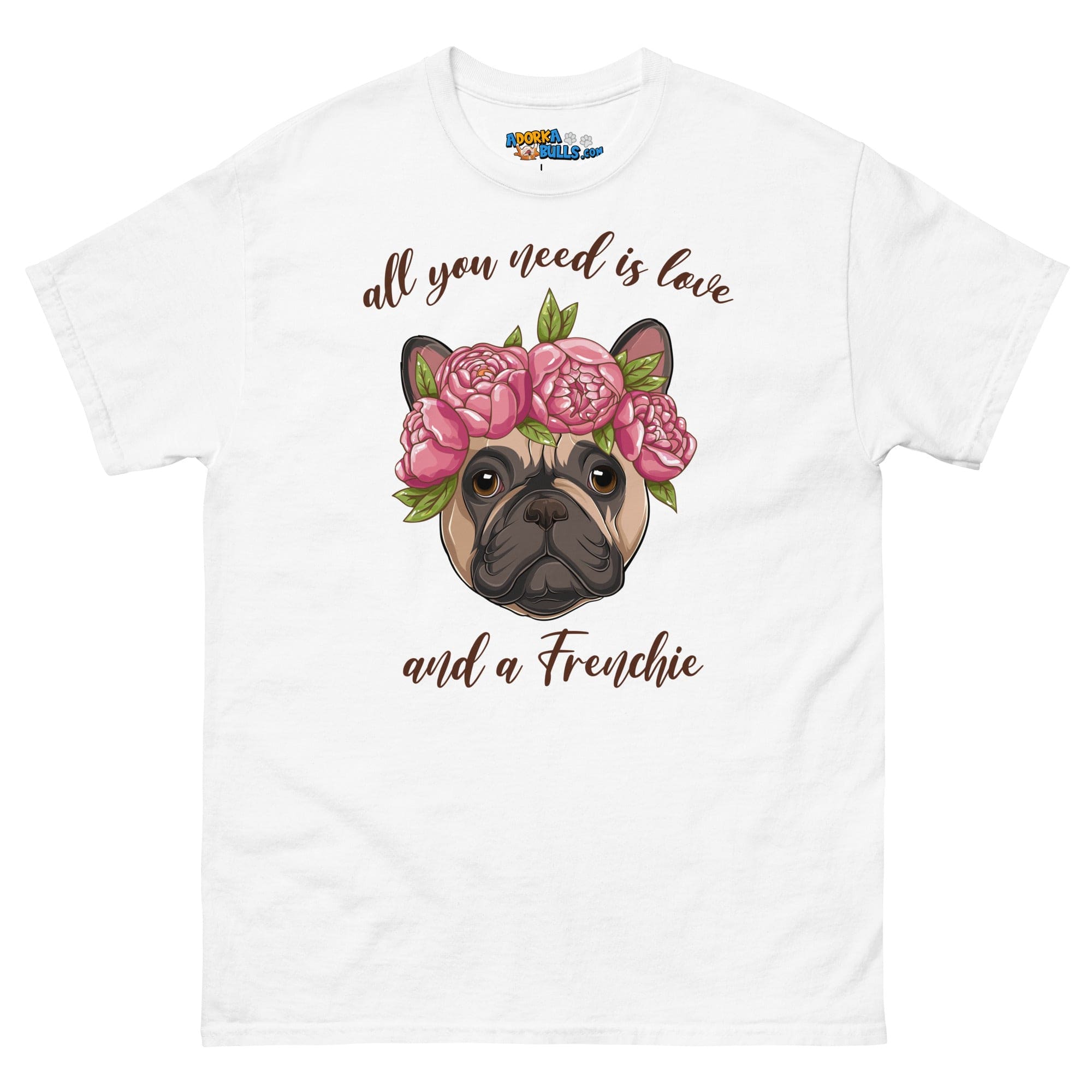 "All You Need Is Love and a Frenchie" Men&
