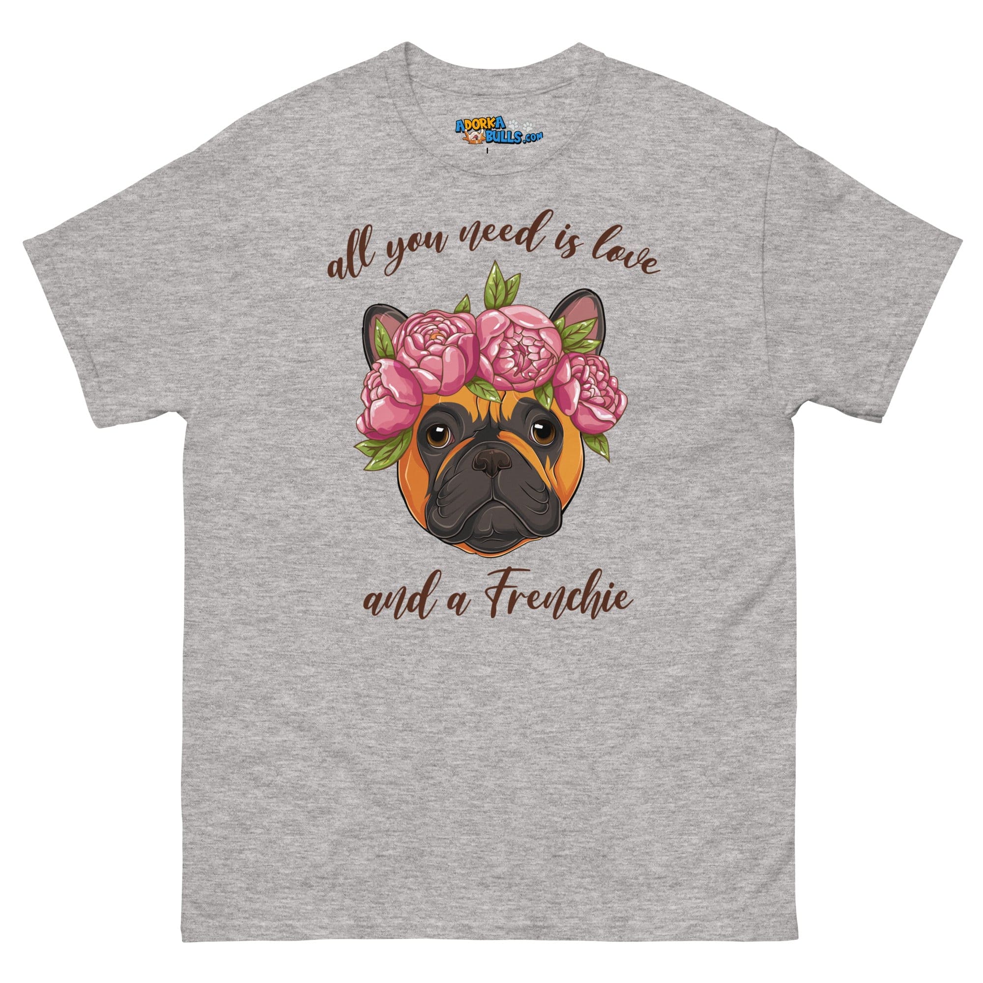 "All You Need Is Love and a Frenchie" Men&