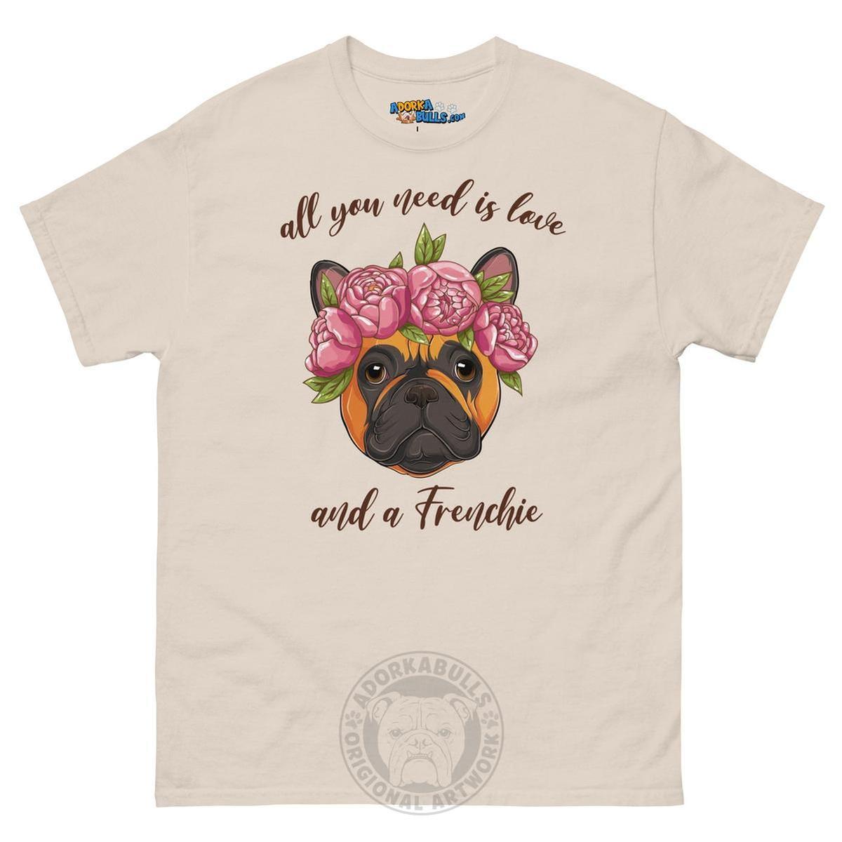 "All You Need Is Love and a Frenchie" Men&