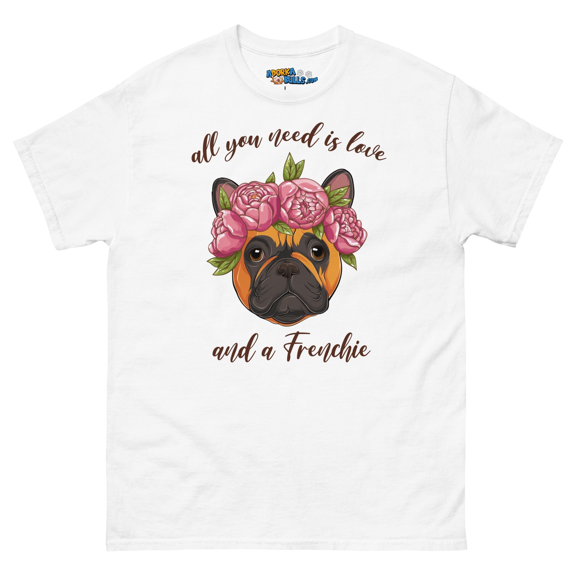 "All You Need Is Love and a Frenchie" Men&