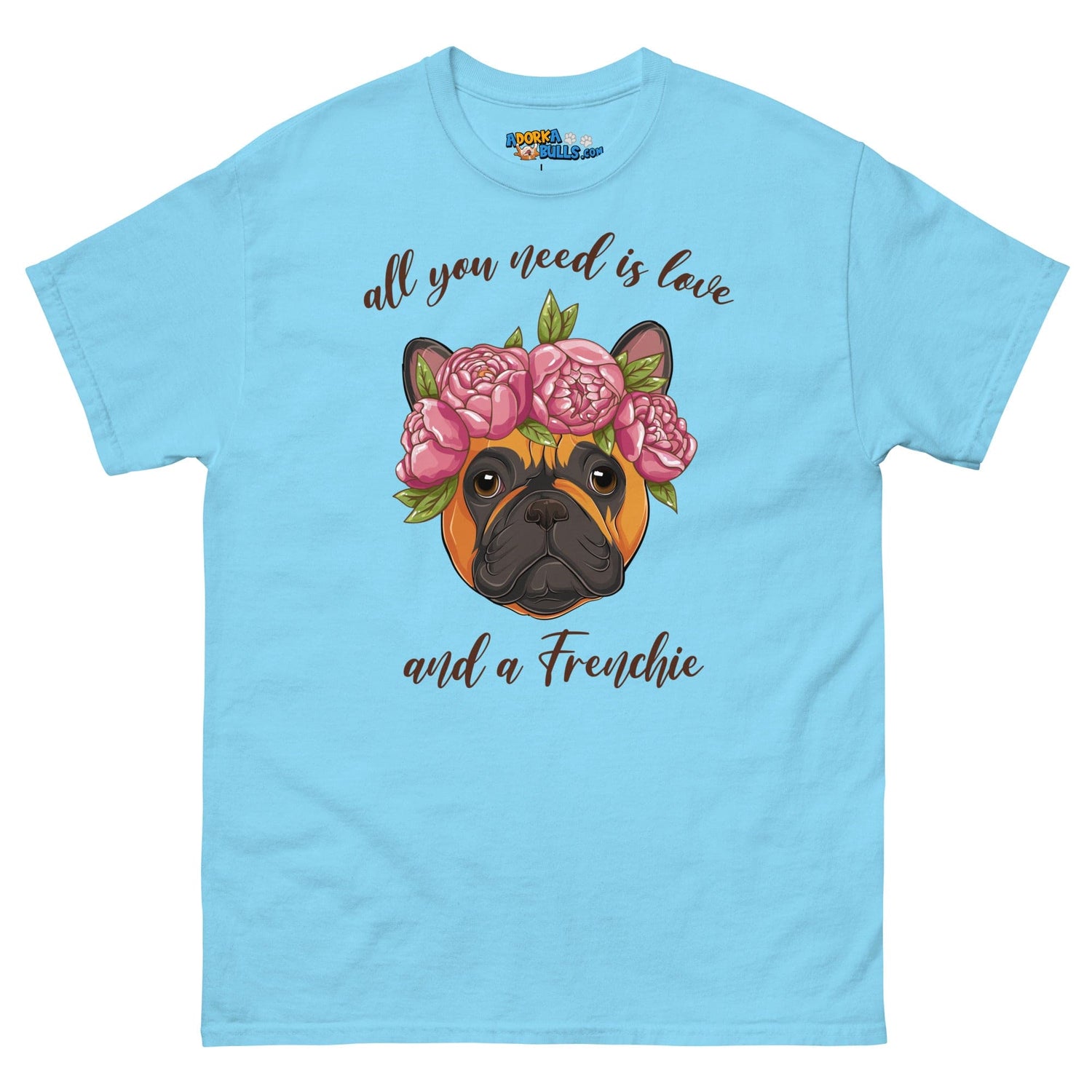 "All You Need Is Love and a Frenchie" Men&