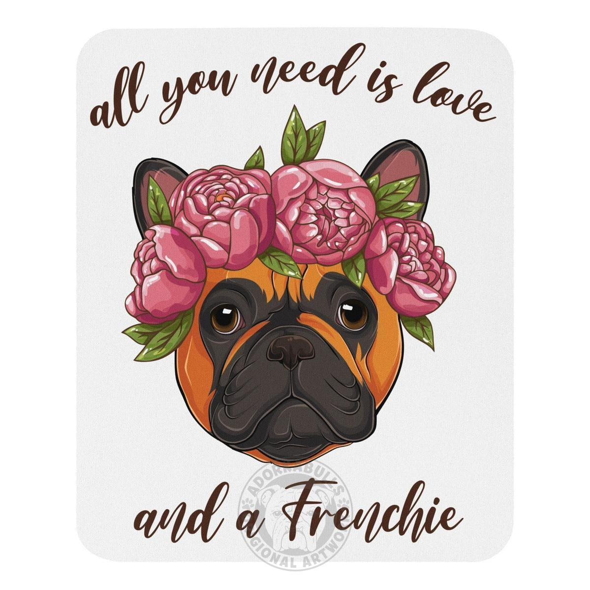 "All You Need Is Love And A Frenchie" Mouse Pad | Red & White Colored