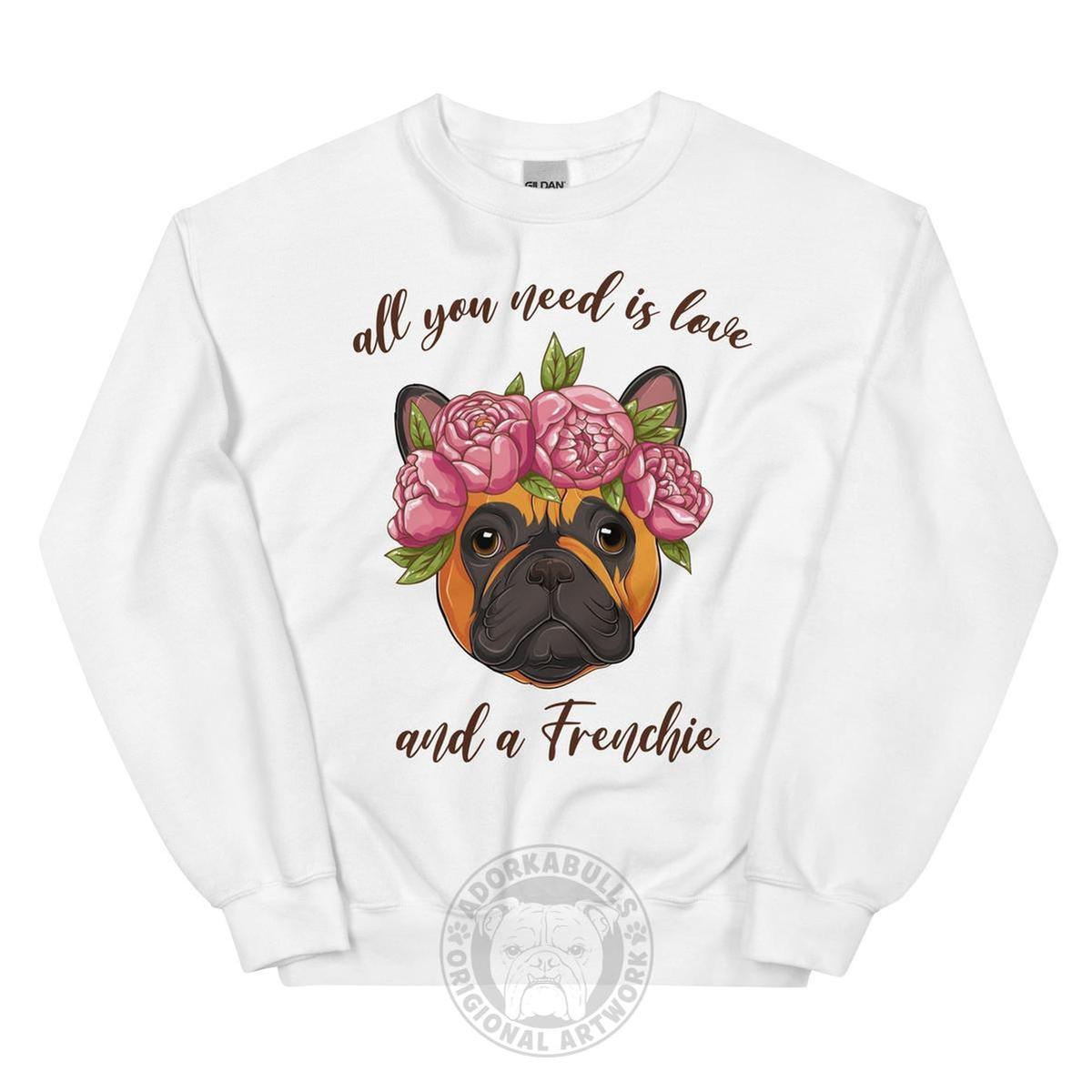 "All You Need Is Love and a Frenchie" Sweatshirt | Red & White Colored
