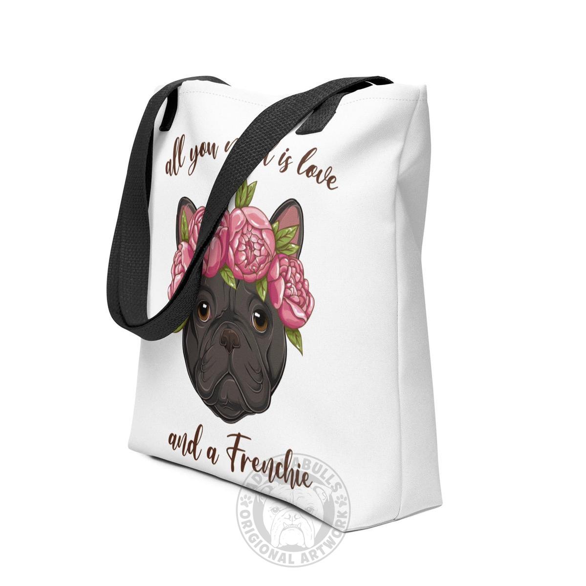 "All You Need Is Love and a Frenchie" Tote Bag | B&W Colored