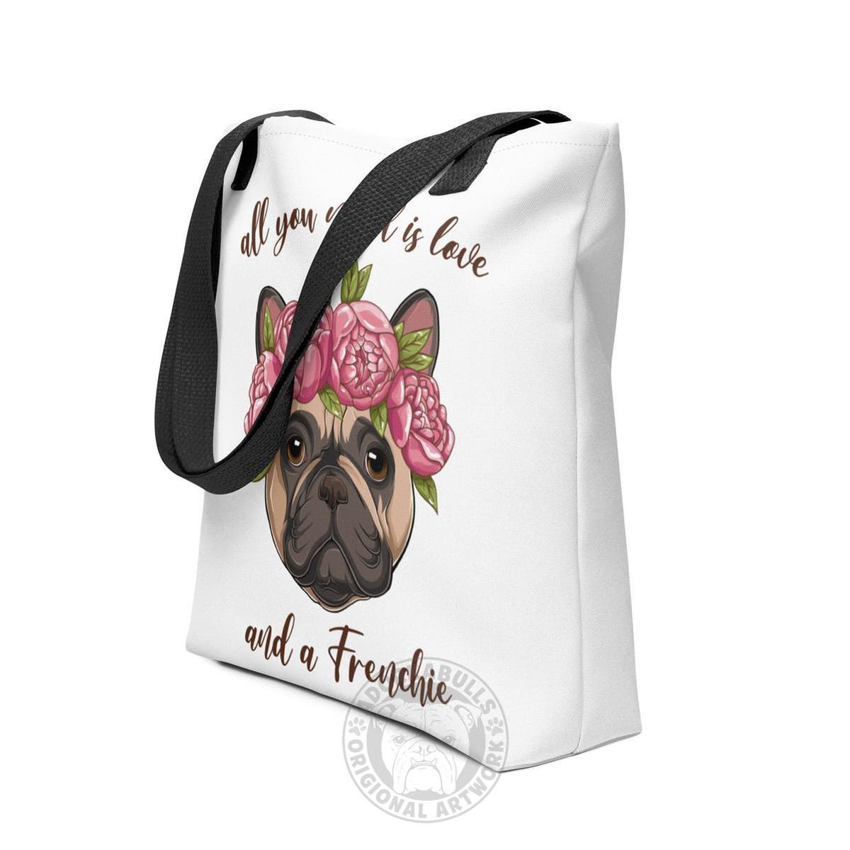 "All You Need Is Love and a Frenchie" Tote Bag | Fawn & White Colored