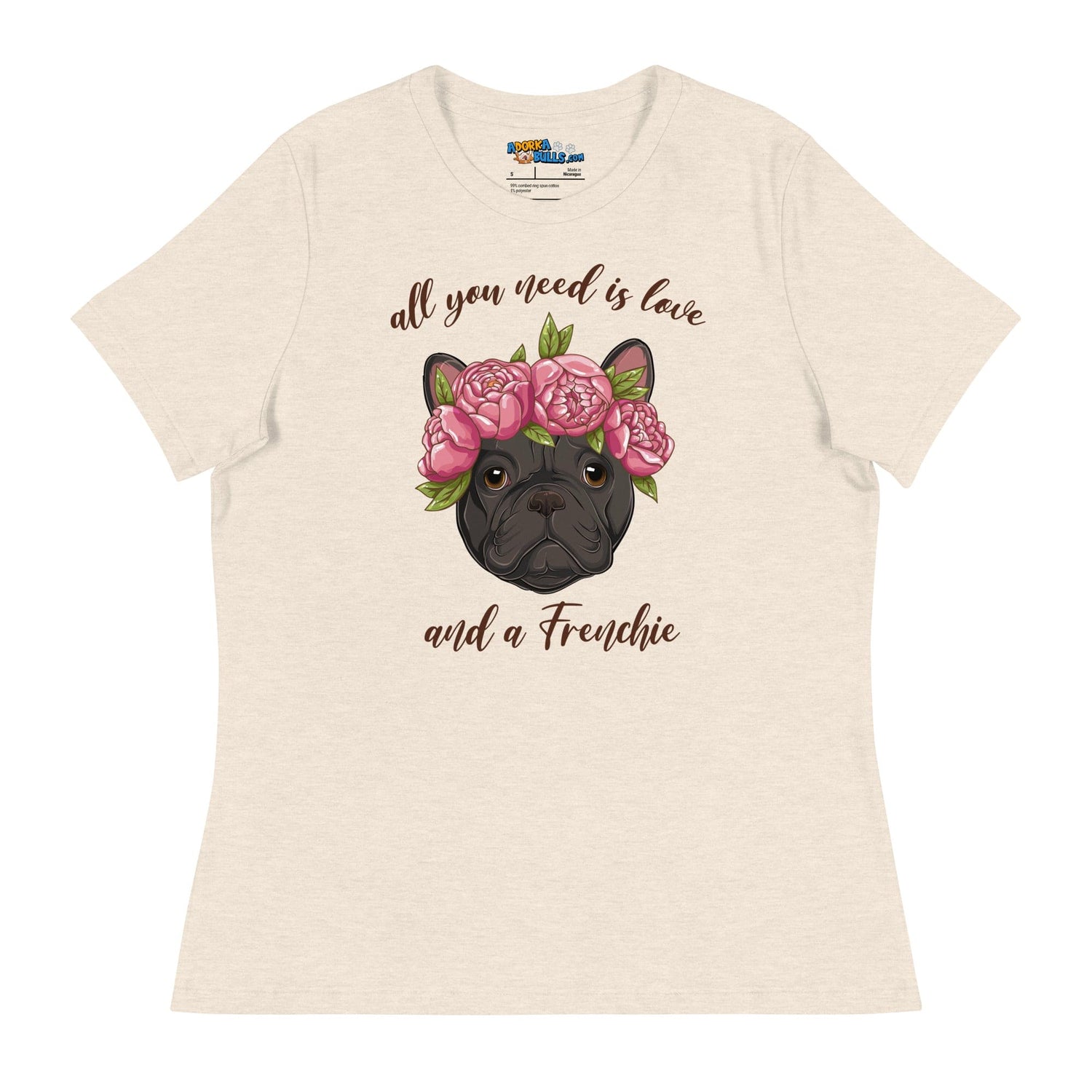 "All You Need Is Love and a Frenchie" Women&