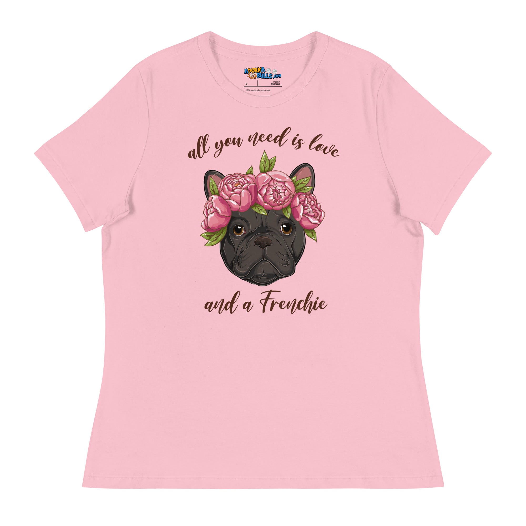 "All You Need Is Love and a Frenchie" Women&