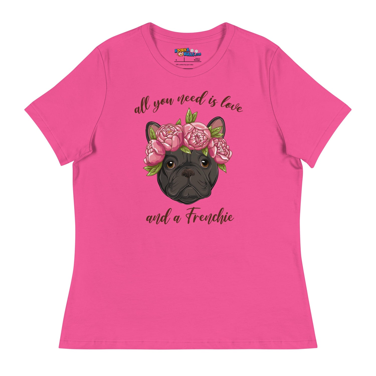 "All You Need Is Love and a Frenchie" Women&