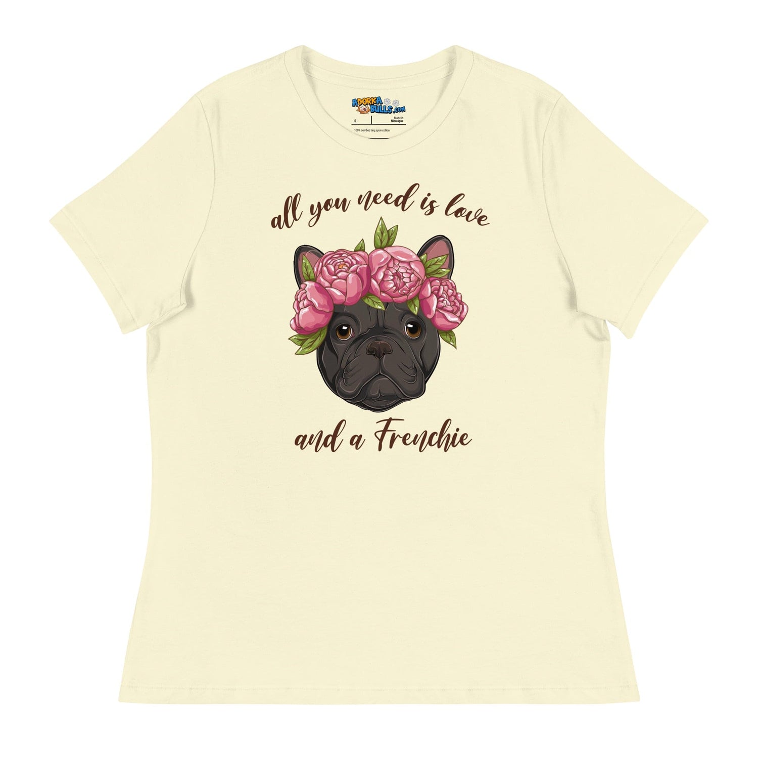 "All You Need Is Love and a Frenchie" Women&