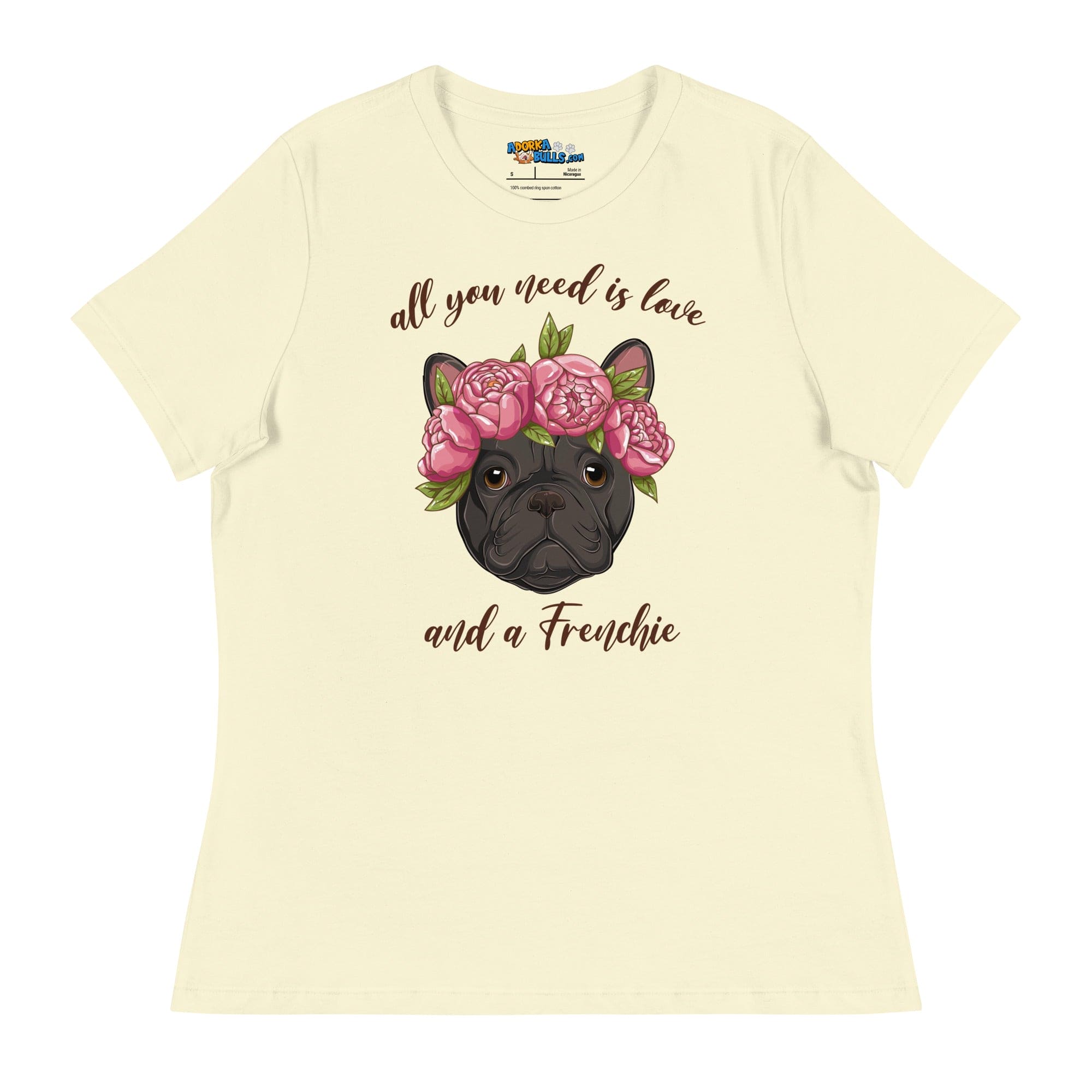 "All You Need Is Love and a Frenchie" Women&