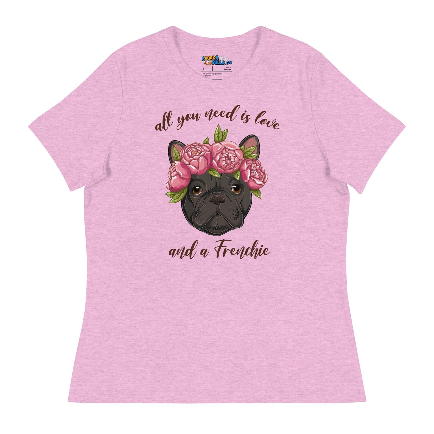 "All You Need Is Love and a Frenchie" Women&
