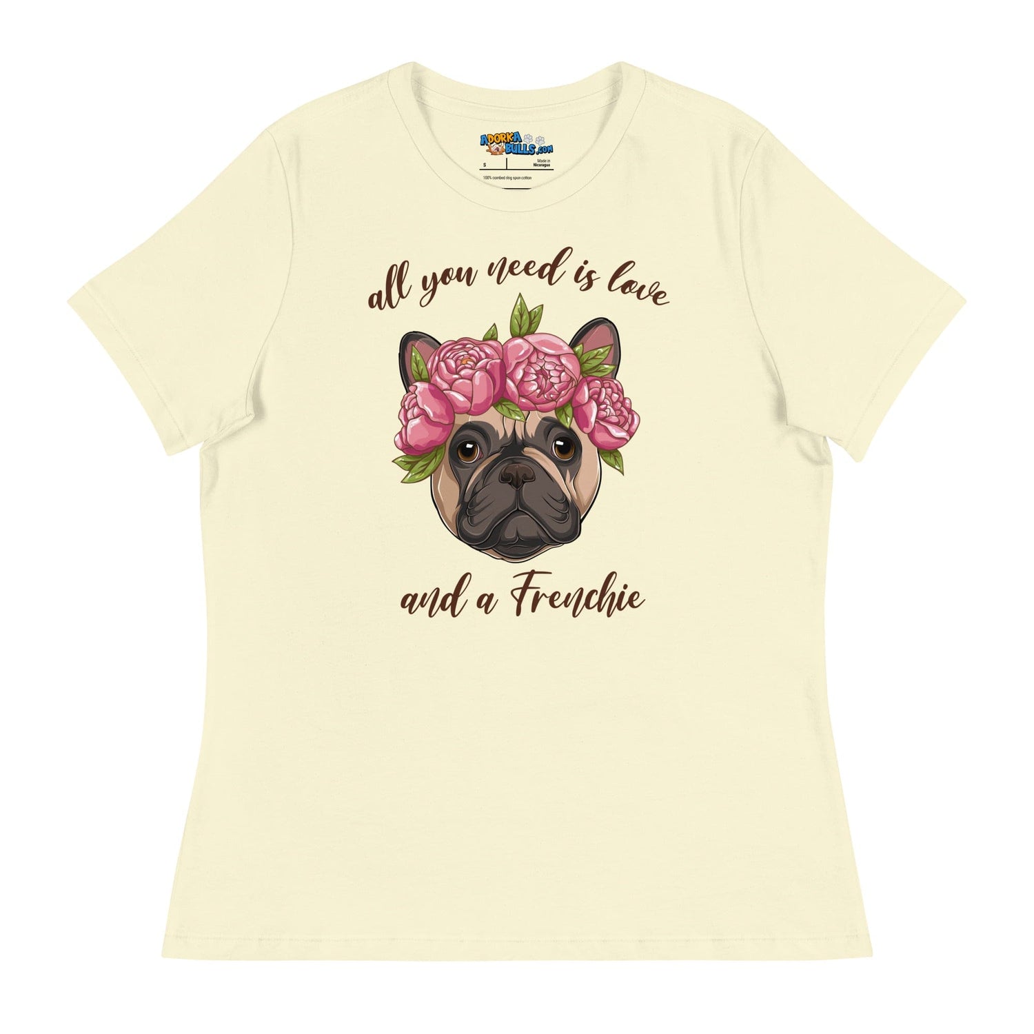 "All You Need Is Love and a Frenchie" Women&