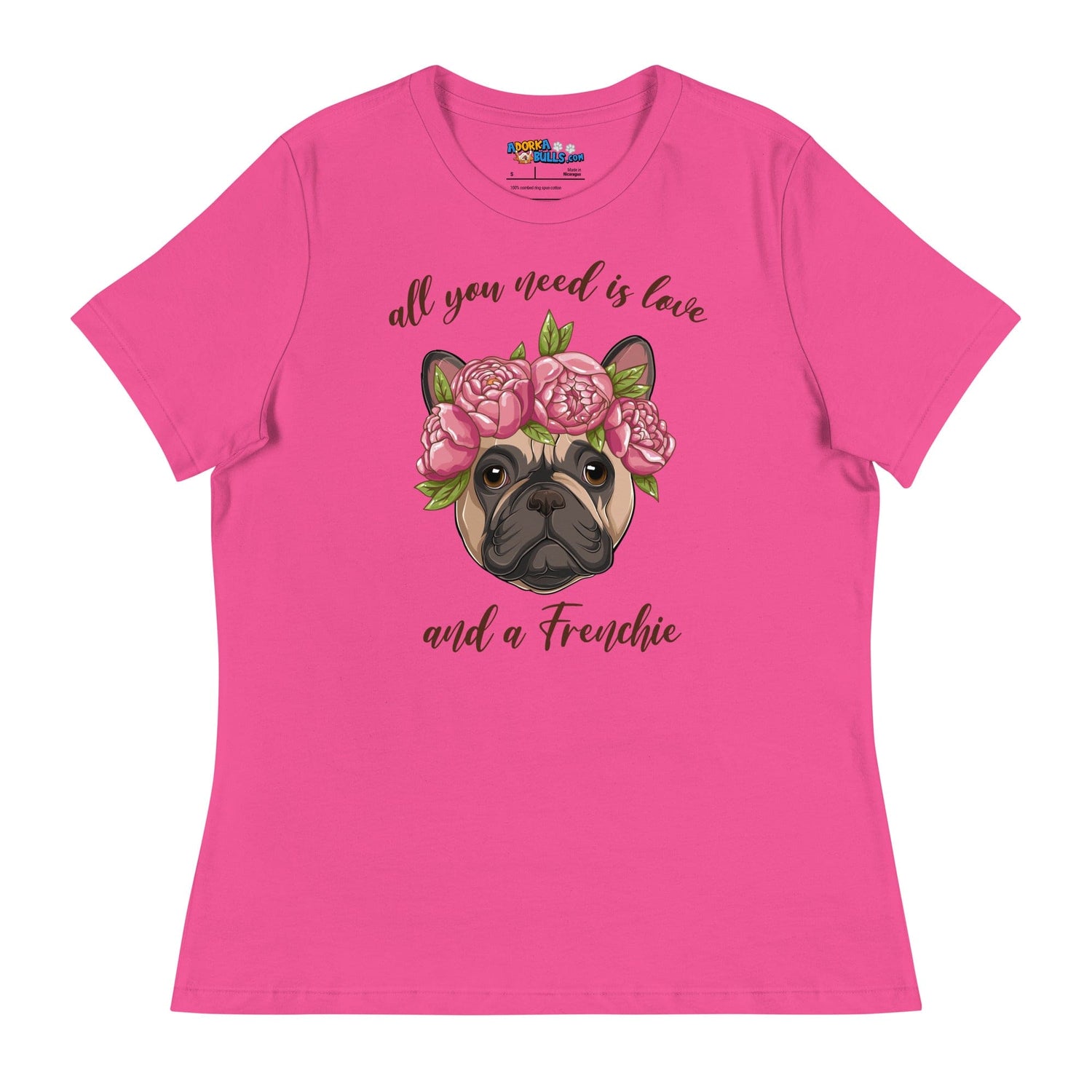 "All You Need Is Love and a Frenchie" Women&