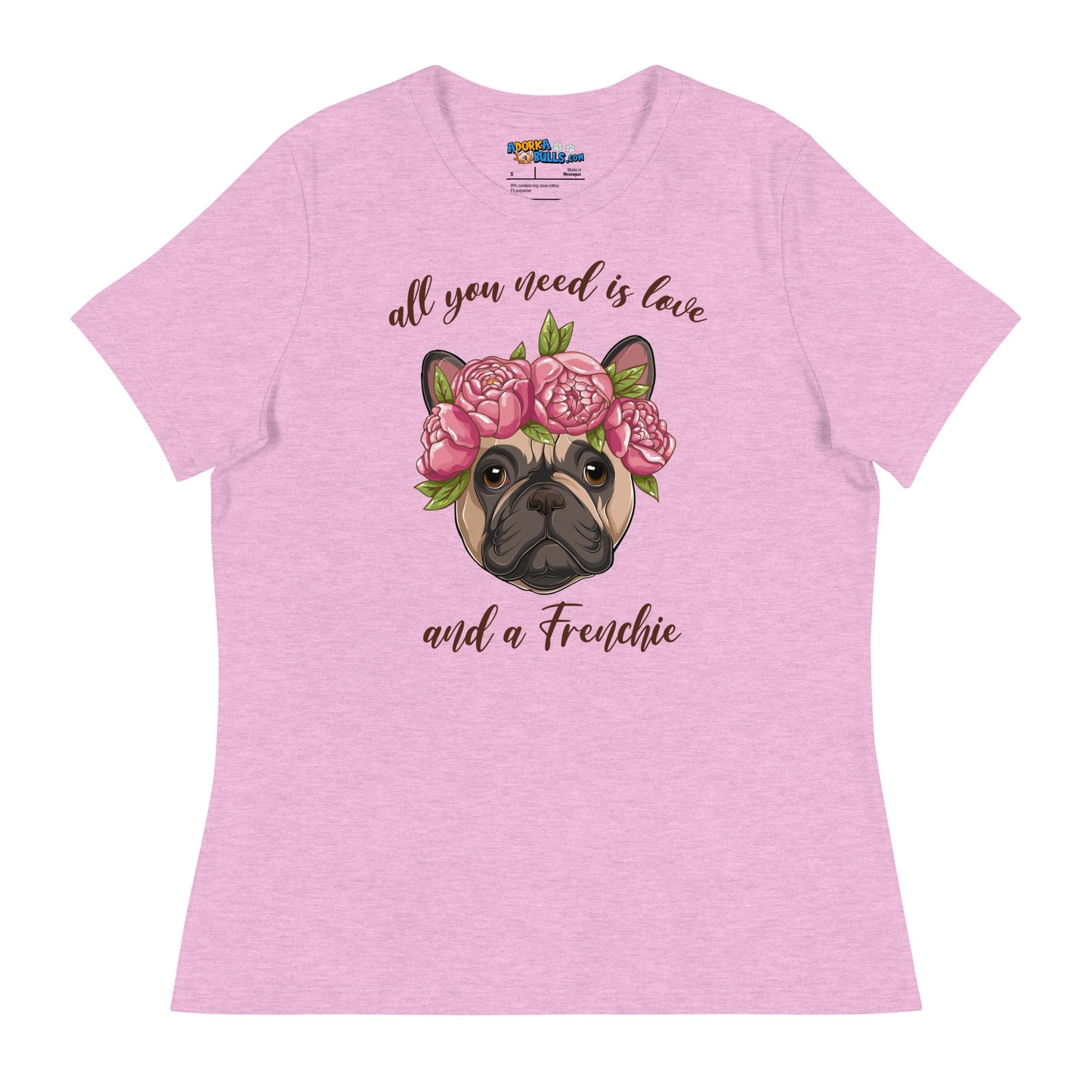 "All You Need Is Love and a Frenchie" Women&