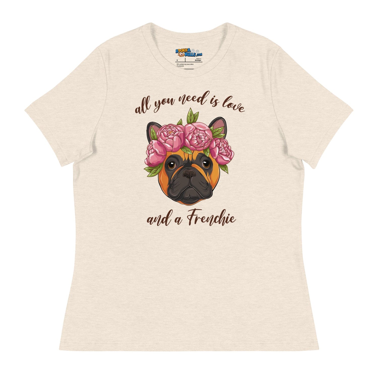 "All You Need Is Love and a Frenchie" Women&