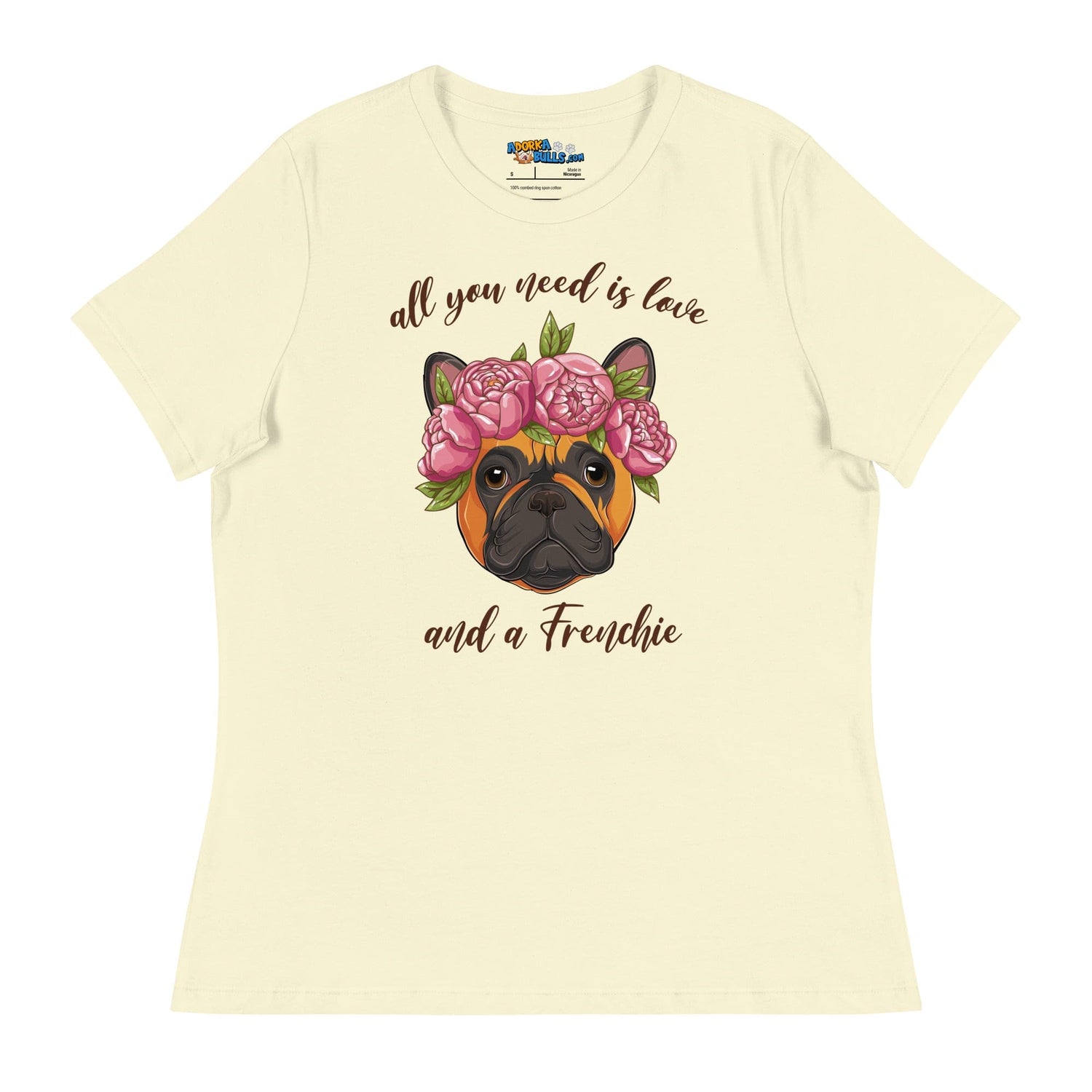 "All You Need Is Love and a Frenchie" Women&