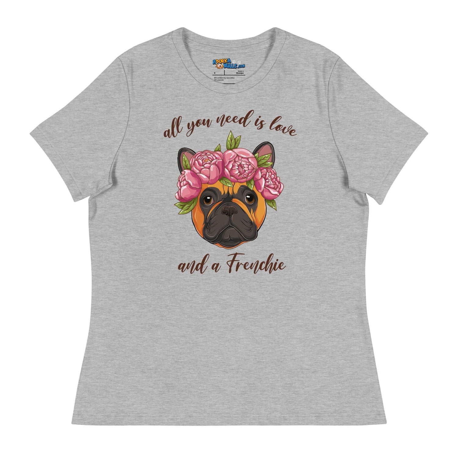 "All You Need Is Love and a Frenchie" Women&