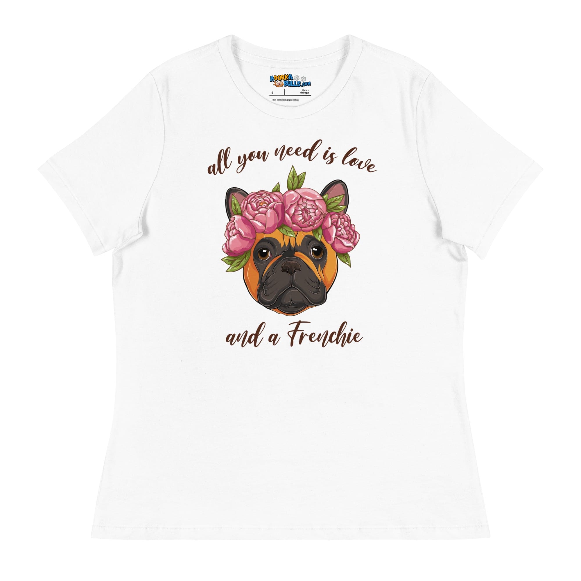 "All You Need Is Love and a Frenchie" Women&