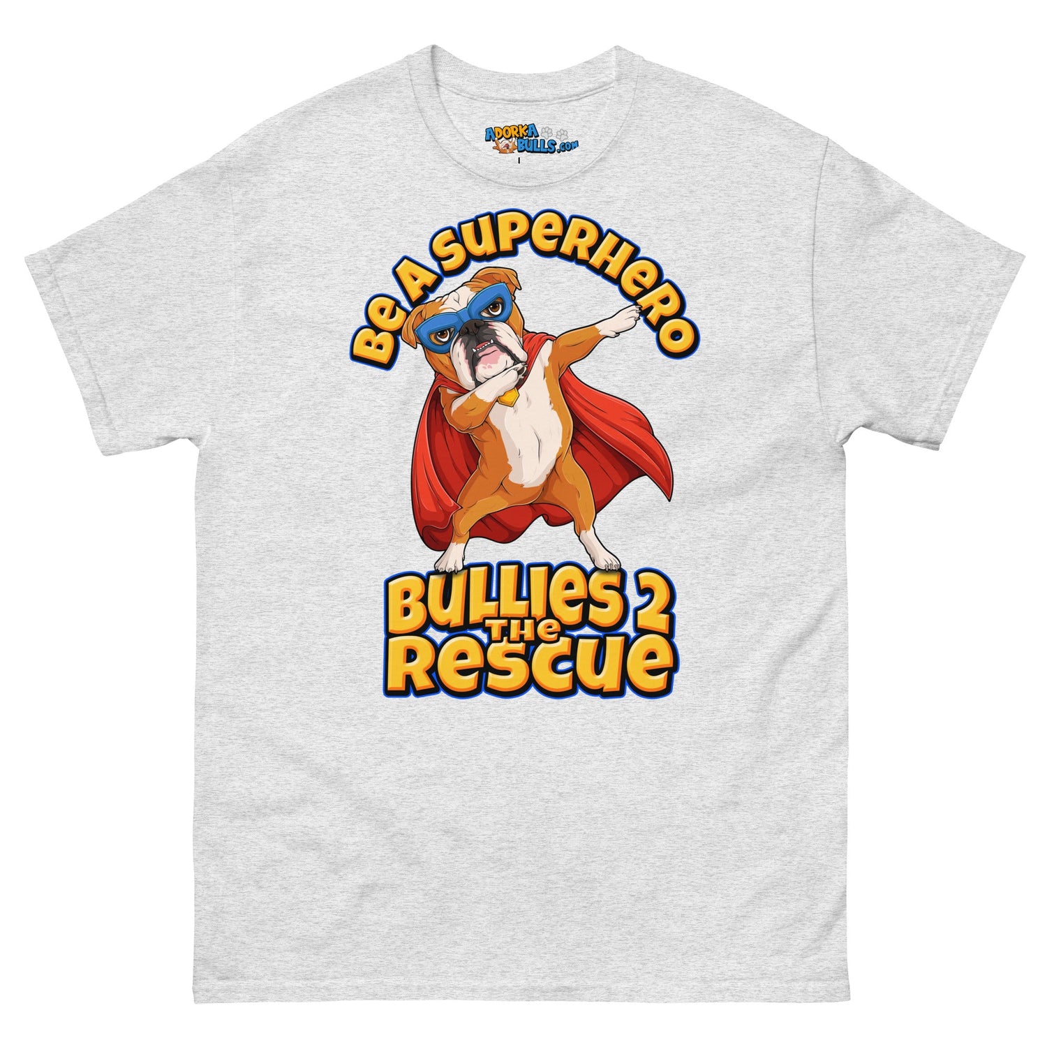 "Be A Superhero" Dabbing Bulldog Men&