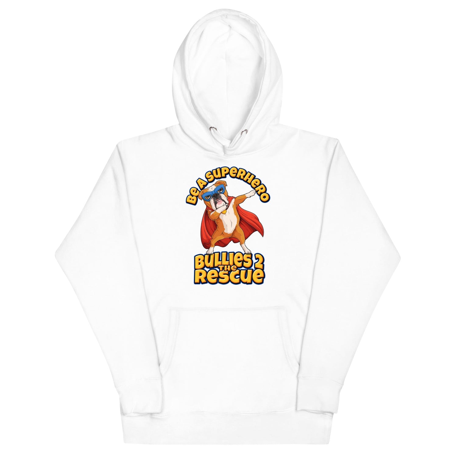 "Be A Superhero" Dabbing Bulldog Unisex Hoodie