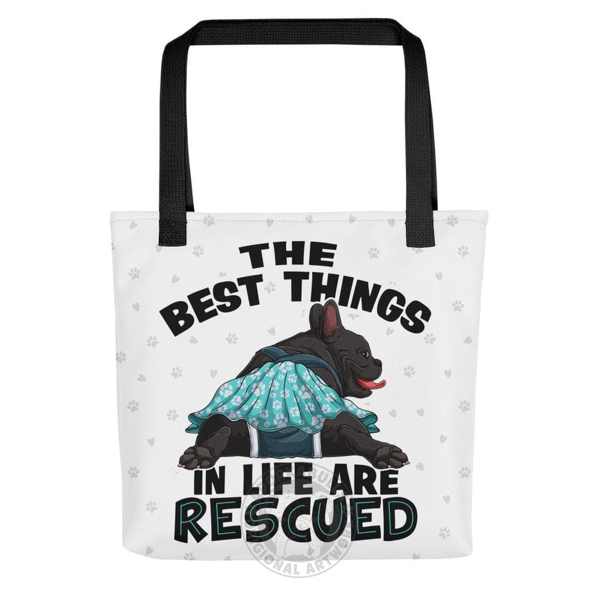 "Best Things in Life are Rescued" Female French Bulldog Tote Bag | B&W Colored with Spina Bifida