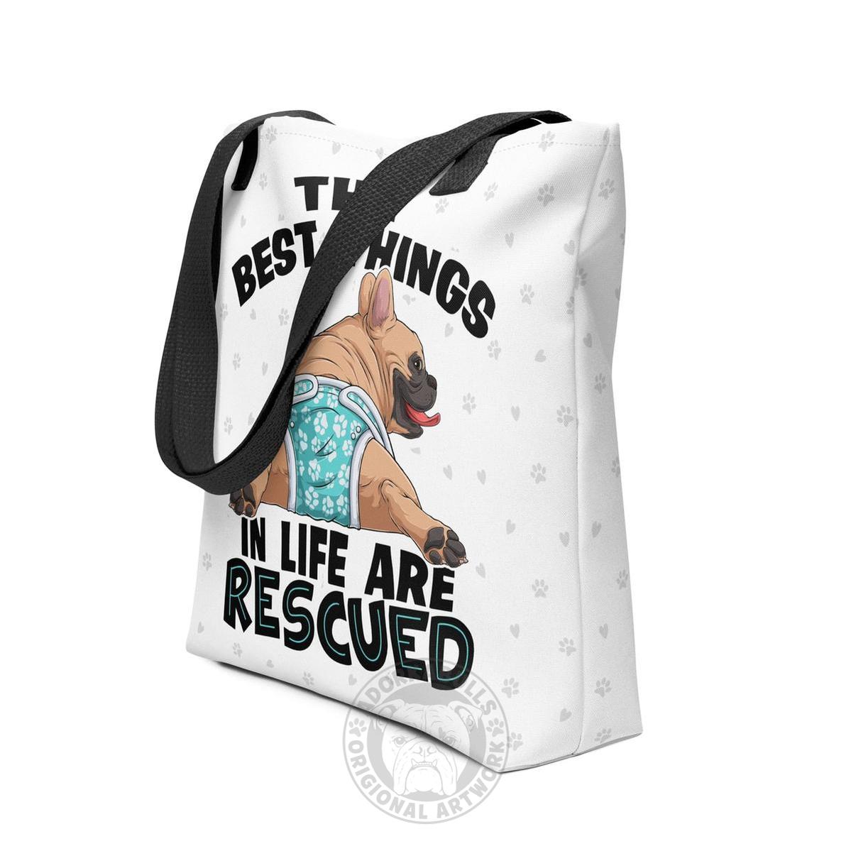"Best Things in Life are Rescued" Male French Bulldog Tote Bag | Fawn & White Colored with Spina Bifida