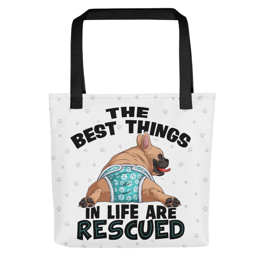 "Best Things in Life are Rescued" Male French Bulldog Tote Bag | Fawn & White Colored with Spina Bifida