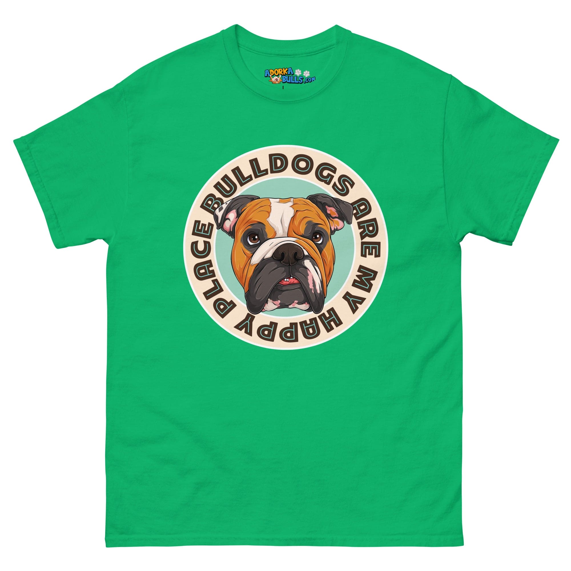 "Bulldogs Are My Happy Place" English Bulldog Men&