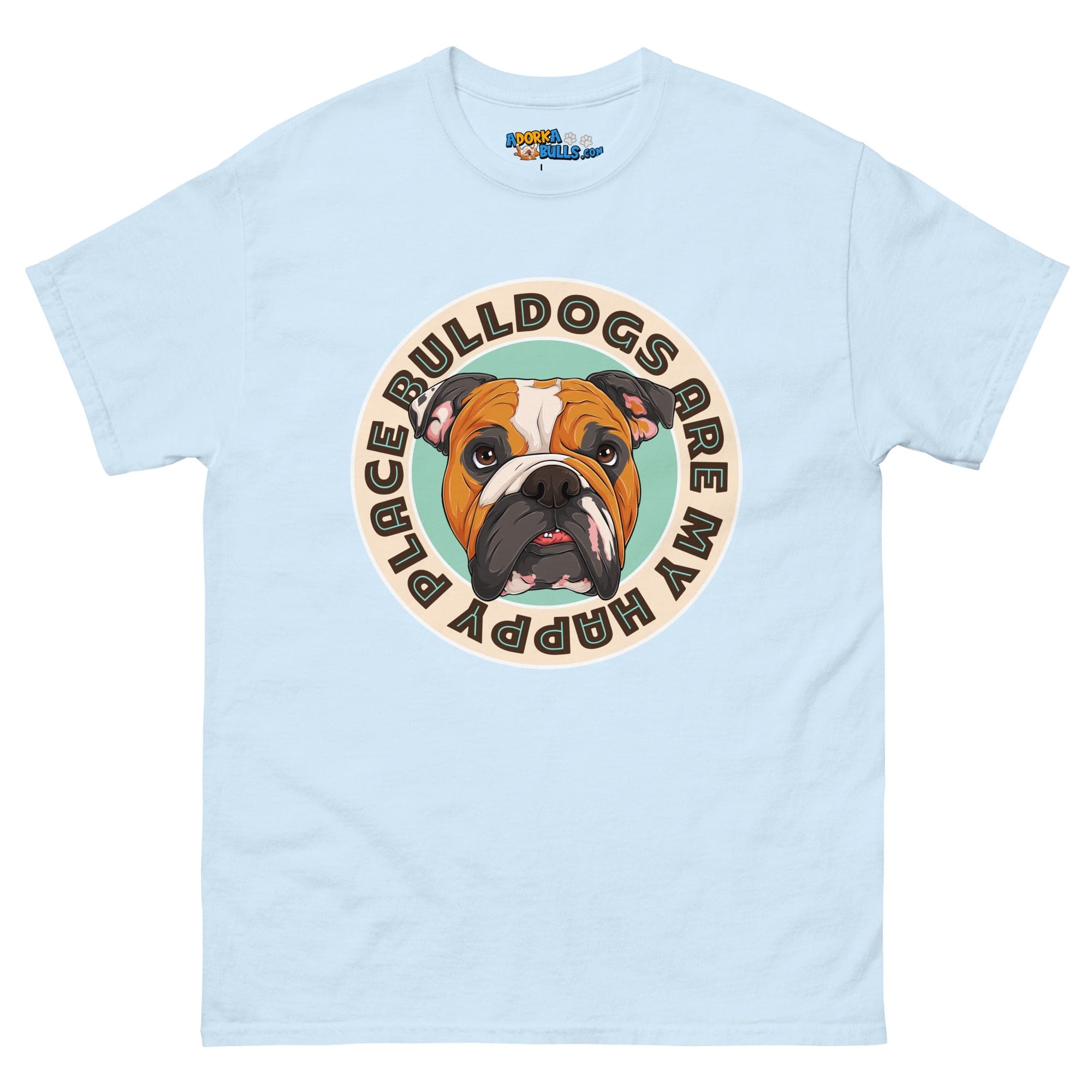 "Bulldogs Are My Happy Place" English Bulldog Men&